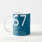 67の定義 67という数字の面白い意味のミーム コーヒーマグカップ (左)