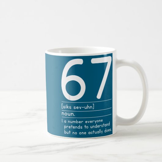 67の定義 67という数字の面白い意味のミーム コーヒーマグカップ (右)