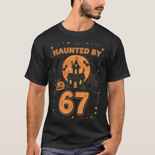 67の笑えるハロウィーンに悩まされて  Tシャツ (正面)