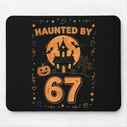 67の面白いハロウィーンに悩まされて  マウスパッド (正面)