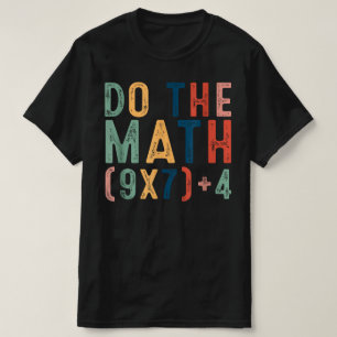 67を計算しろ面白いミーム メンズ レディース 先生 Tシャツ