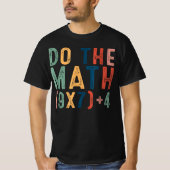 67を計算しろ面白いミーム メンズ レディース 先生 Tシャツ (正面)