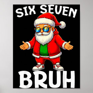 67クリスマス面白いシックスセブン・ミームブレインロットサンタK ポスター