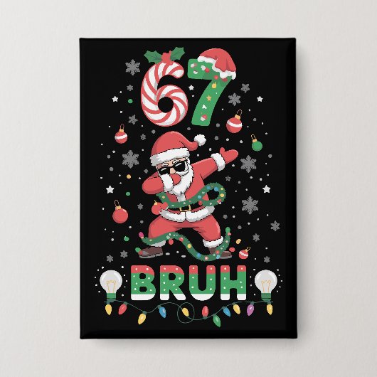 67クリスマスBruh67面白いミームサンタダビング 缶バッジ (正面)