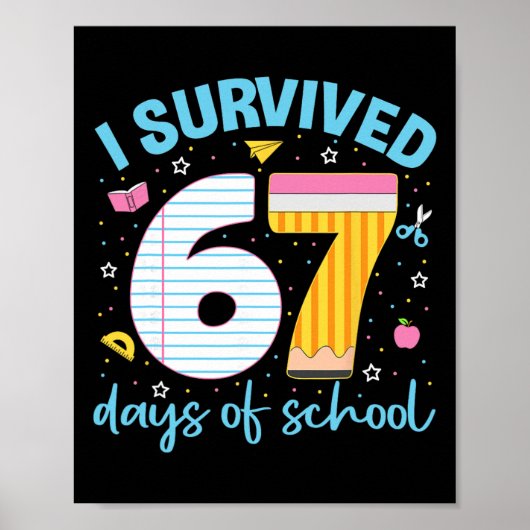 67シャツ先生子供6 7 メモI Survived 67 日 ポスター (正面)