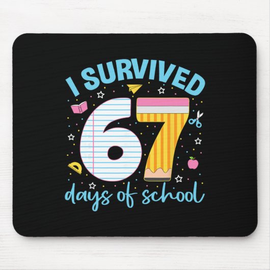 67シャツ 先生 キッズ 6 7 メモ I Survived 67 Days  マウスパッド (正面)