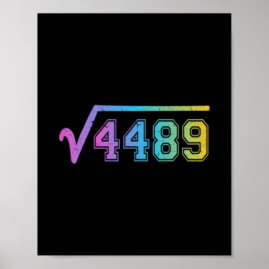 67ミームおもしろい平方根4489 10代の6つの7つの数学T ポスター (正面)