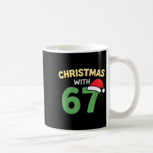 67ミームでトレンディーなジョークのクリスマスTシャツ コーヒーマグカップ (右)