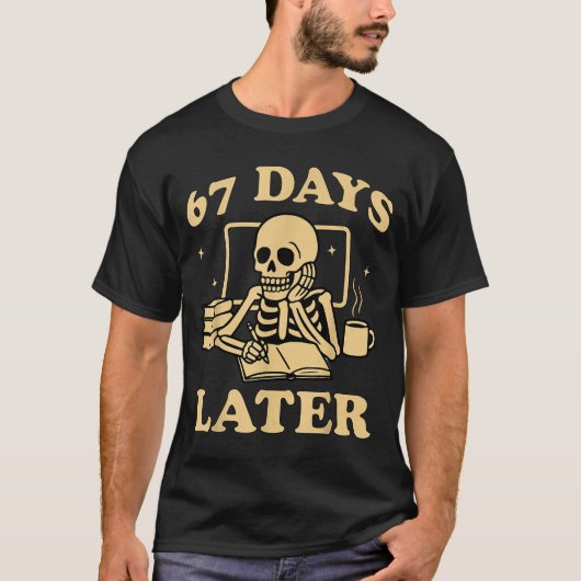 67日目の学校の先生スケルトン おもしろい 6 7 メモ Tシャツ (正面)