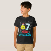 67日賢くなった 六七 メメ 教師 おもしろTシャツ Tシャツ (正面フル)