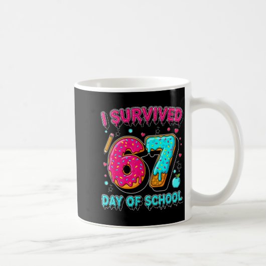 67日間の学校を生き延びた面白いミーム教師ステッカー コーヒーマグカップ (右)