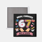 67日間の学校を生き抜いたぜ マグネット (正面/裏面)