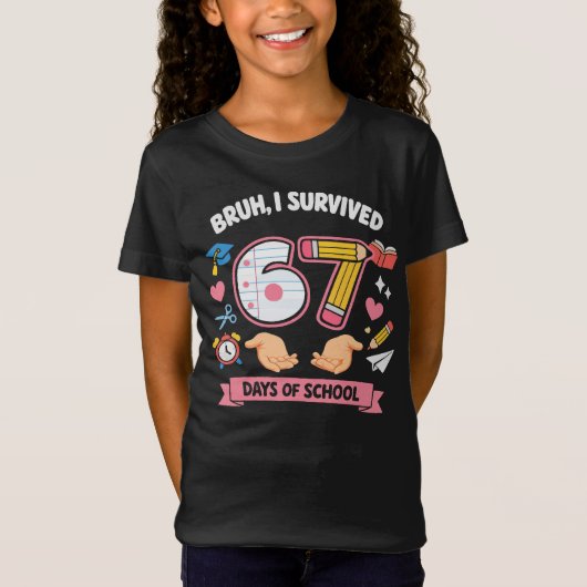 67日間の学校を生き抜いたぜ Tシャツ (正面)