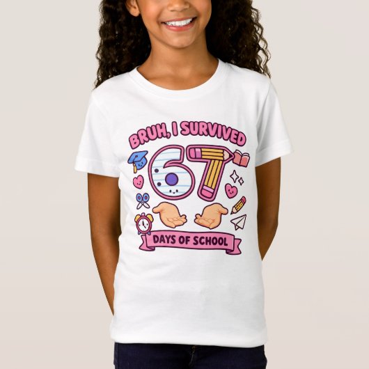 67日間の学校を生き残ったぜ Tシャツ (正面)