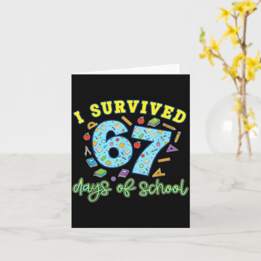 67日間の学校生活を乗り切った 笑える6 7 ミーム 先生 カード (黄色い花)