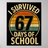 67日間の学校生活を乗り切った Six Seven ミーム 学生 ポスター (正面)