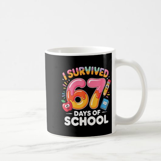 67日間の学校生活を乗り越えた 笑 67日も学校生活を頑張った! コーヒーマグカップ (右)