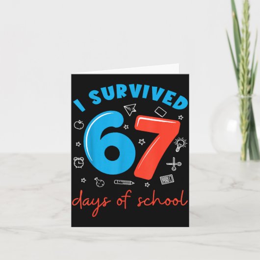 67日間の学校生活を生き抜いた 笑える6 7のミーム 先生 カード (正面)