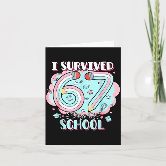67日間の学校生活を生き抜いた 笑 6 7 六 七 カード (正面)