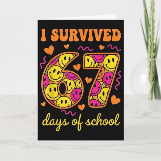 67日間の学校生活を生き抜いた 100日 Six Seven Br カード (正面)