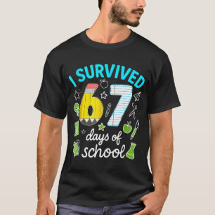 67日間学校に通い生き残った面白いミーム教師用St Tシャツ