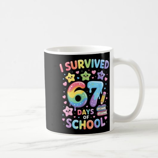 67日間学校に通い生き残った - おもしろ先生用 コーヒーマグカップ (右)