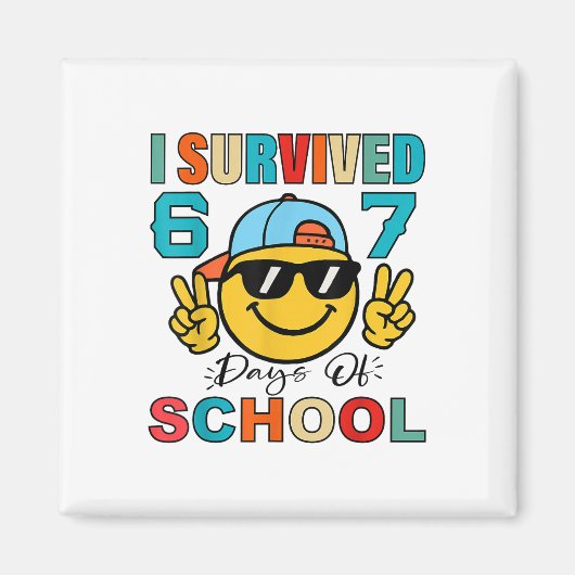 67日間学校に通ったよ おもしろ 67 ジョーク 学生 マグネット (正面)