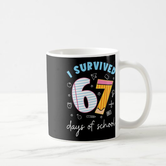 67日間学校を乗り切ったよ おもしろミーム 先生用 コーヒーマグカップ (右)