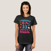 67日+33日 学校を生き延びた おもしろい 6 7 先生 Tシャツ (正面フル)