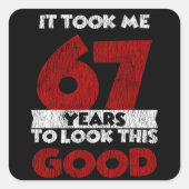 67歳の日は良い67誕生日に見えた スクエアシール (正面)