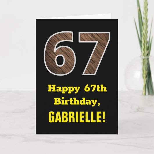 67歳の誕生日お祝い: 名前入り 擬似木目模様「67」 カード (正面)
