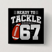 67歳タックルサッカーパーティー67誕生日 缶バッジ (正面)