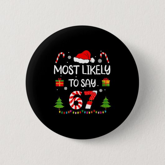 67番目に言いそうなやつ メメ 六 七 サンタ クリスマス 缶バッジ (正面)