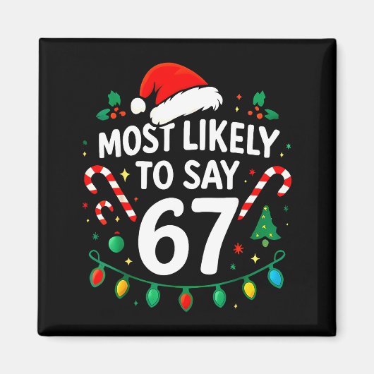67番目に言いそうな人 Meme Six Seven サンタ クリスマス マグネット (正面)