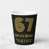 67番目の誕生日:インスパイアアールデコ検索"67" & Name 紙コップ (正面)