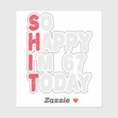 67誕生日嬉しい私は67今日のギフトおもしろい シール (シート)
