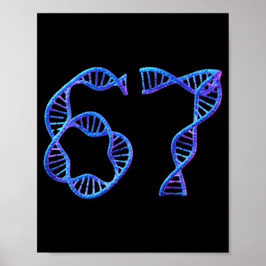 67 おもしろい数字のミーム DNA複製 分子生物学 ポスター (正面)
