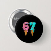 67 アイス 滴る ミーム おもしろい Six Seven Z世代 缶バッジ (正面&裏面)