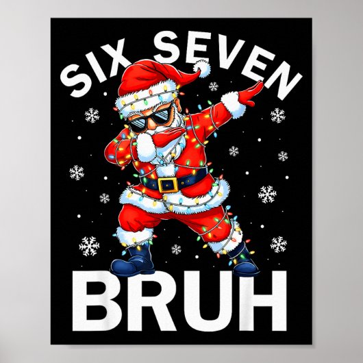 67 クリスマス 楽しい Six Seven Bruh ミーム ダビング サン ポスター (正面)