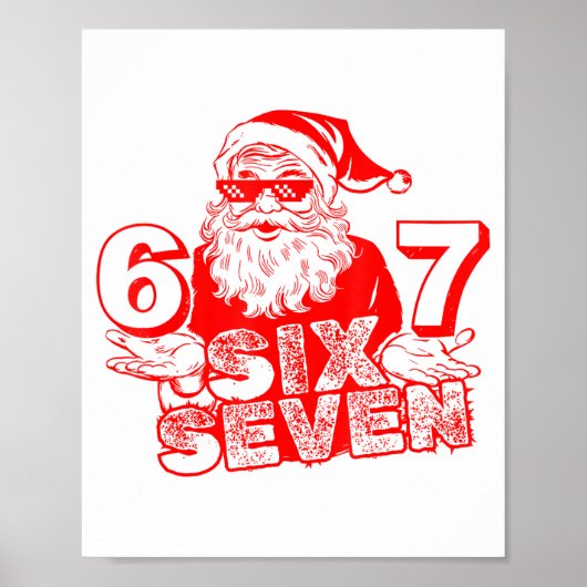 67 クリスマス 6 7 ミーム シックス セブン おもしろ サンタ Xmas B ポスター (正面)