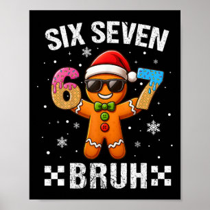 67 クリスマス 6 7 ミーム ジンジャーブレッドマン Xmas パジャマ ポスター