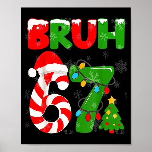 67 クリスマス 6 7 ミーム パジャマ 67 Bruh スラング ポスター (正面)
