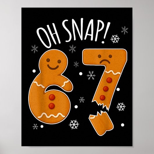 67 クリスマス Oh Snap ギンジャーマン 6 7 メーム クリスマス ポスター (正面)