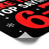 67 クリスマスTシャツ 6-7 6 7 ユニークな親 父 ポスター (角)