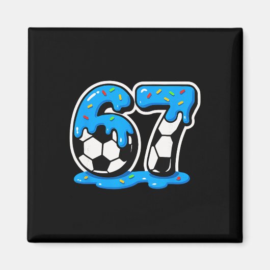 67 サッカー アイスクリーム 溶け 脳腐る ミーム マグネット (正面)