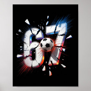 67 サッカー シックス セブン 6 7 ミーム 67  ポスター