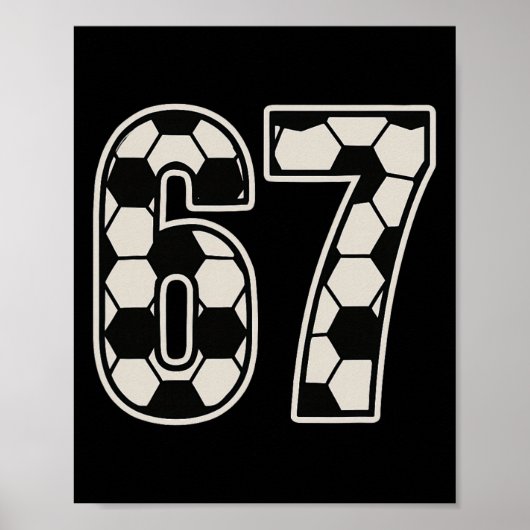 67 サッカー シックス セブン 6 7 ミーム 67 _1 ポスター (正面)