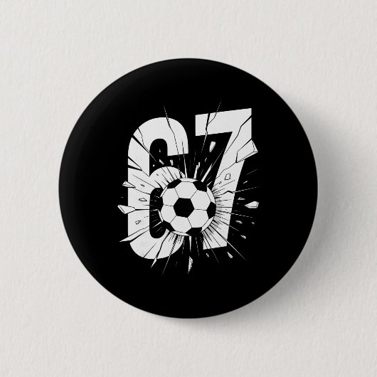67 サッカー シックス セブン 6 7 ミーム 67 _2 缶バッジ (正面)