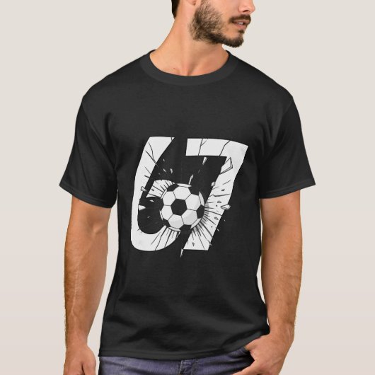 67 サッカー シックス セブン 6 7 ミーム 67 _3  Tシャツ (正面)