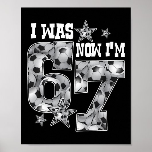 67 サッカー 6 歳 7 歳 誕生日 おめでとう 6 歳でした ポスター (正面)
